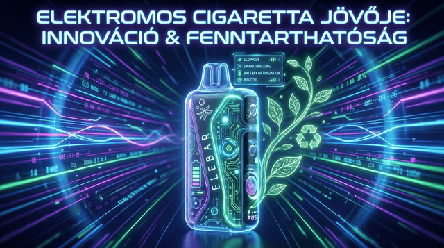 Az elektromos cigaretta jövője