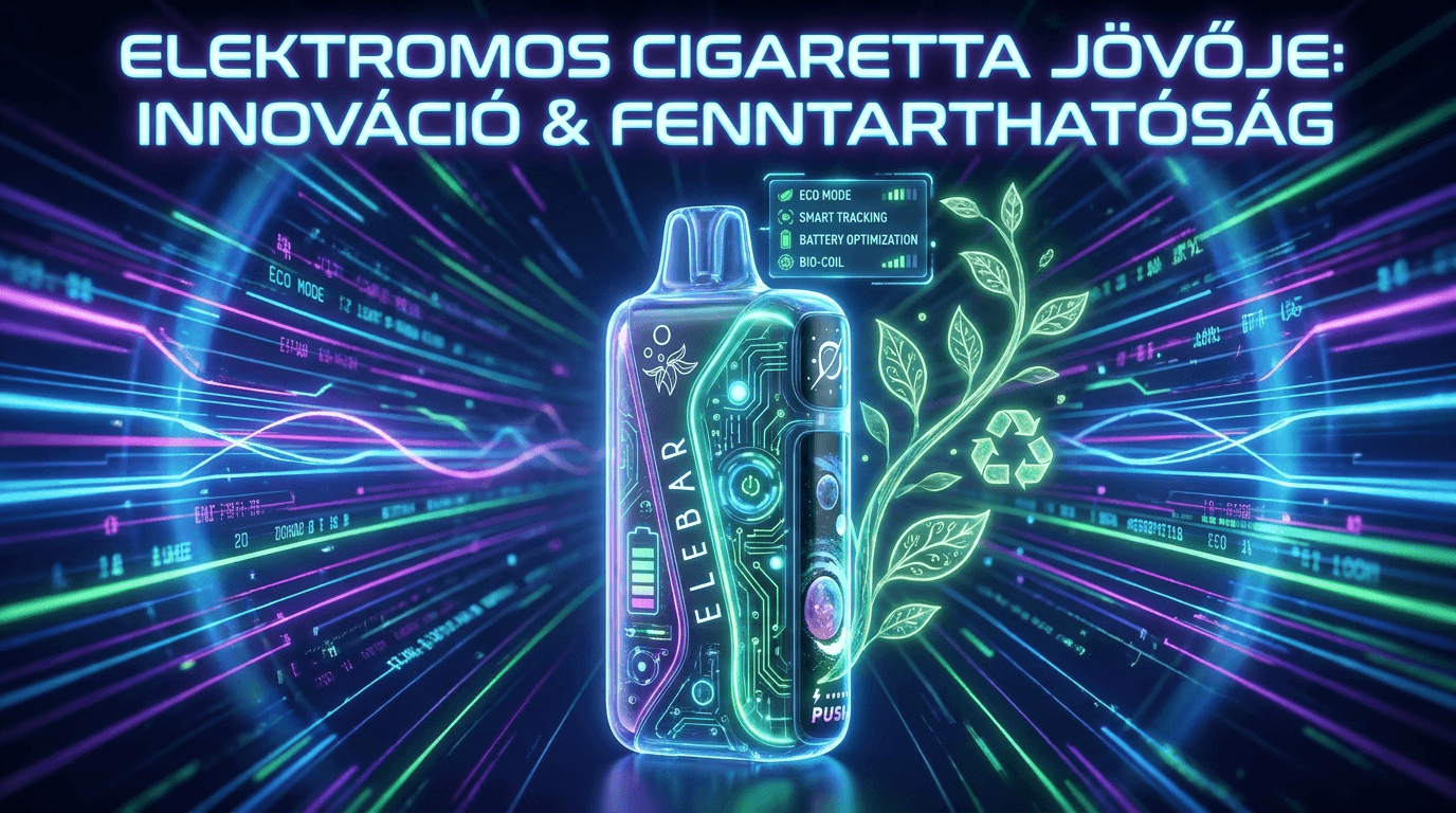 Az elektromos cigaretta jövője